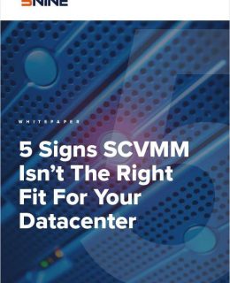 5 Signs SCVMM Isn't The Right Fit For Your Datacenter