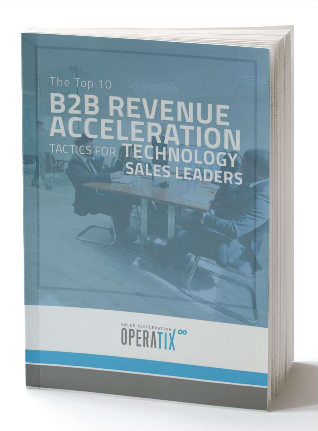 B2B Revenue Acceleration Tactics for Technology Sales Leaders