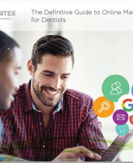 The Definitive Guide to Online Marketing for Dentists