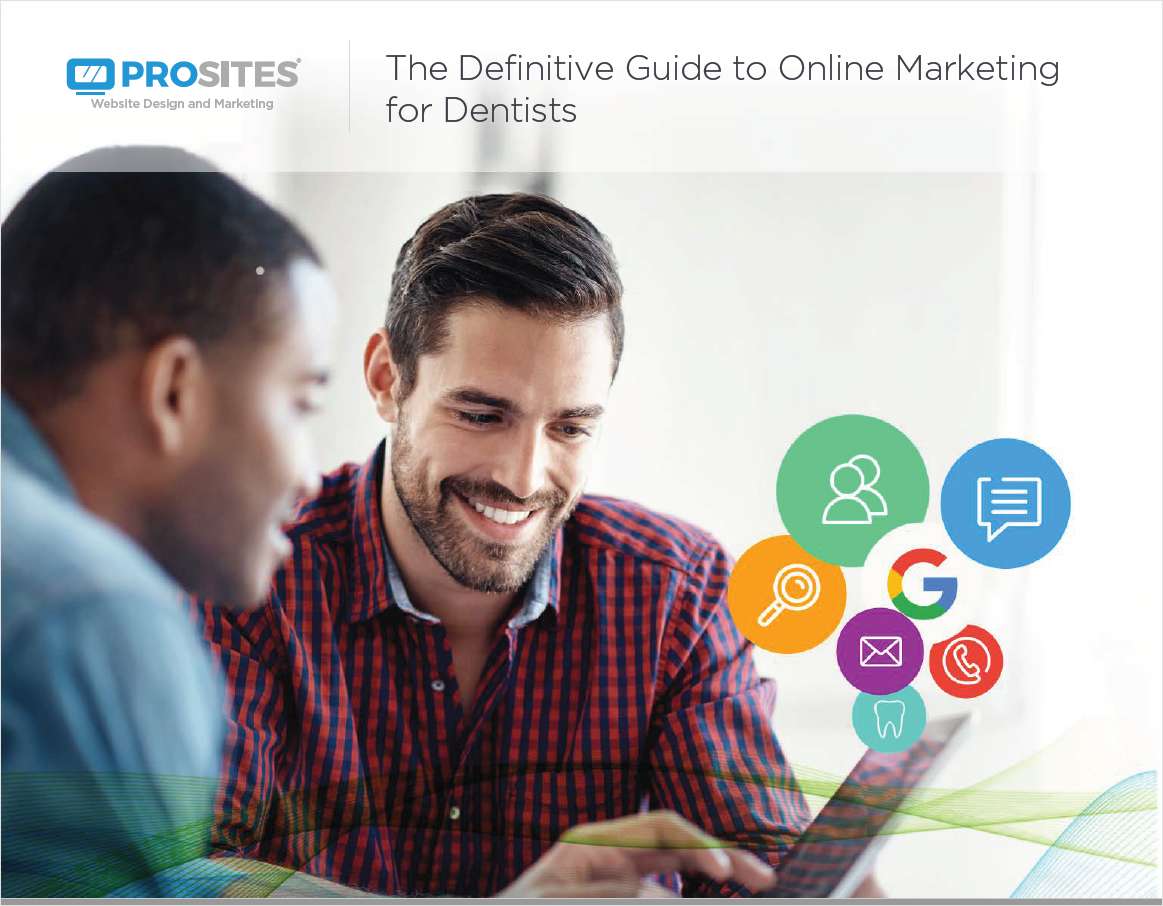 The Definitive Guide to Online Marketing for Dentists