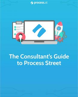 The Consultant's Guide to Process Street