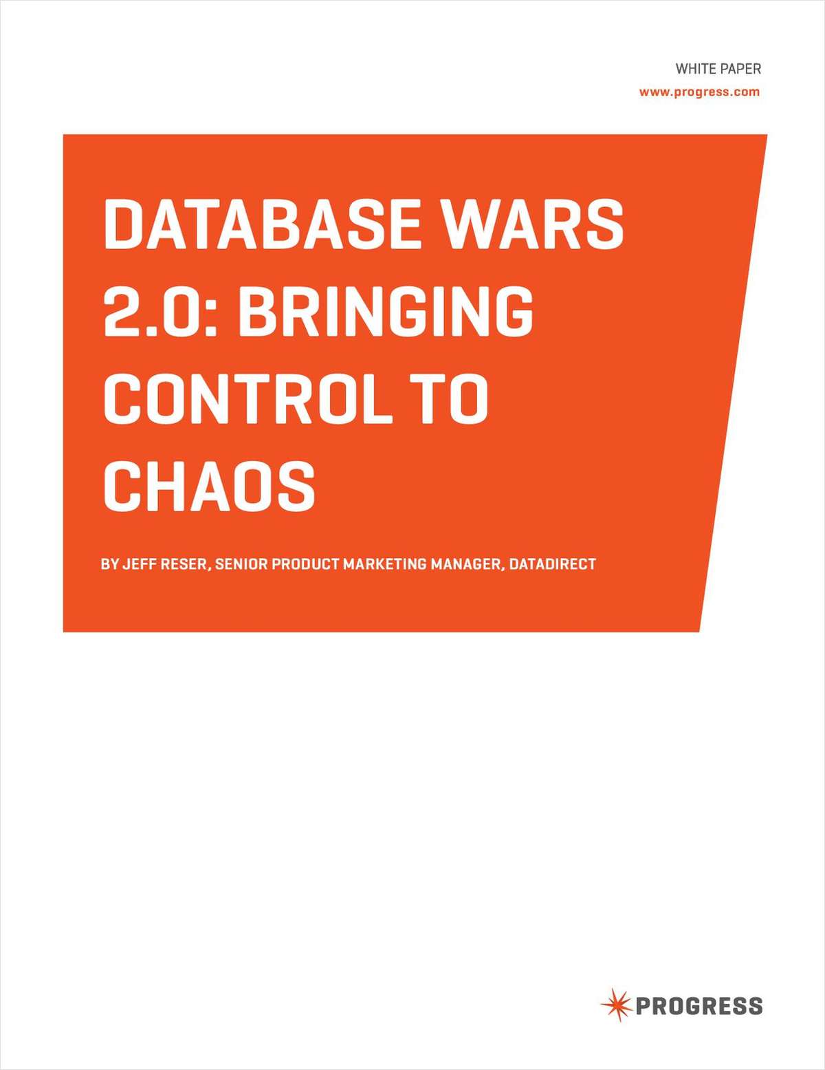 Database Wars 2.0: Bringing Control To Chaos