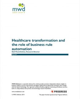 MWD Advisors Report: Business Rules Engine Business Value in Healthcare