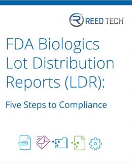 FDA Biologics Lot Distribution Reports (LDR): Five Steps to Compliance