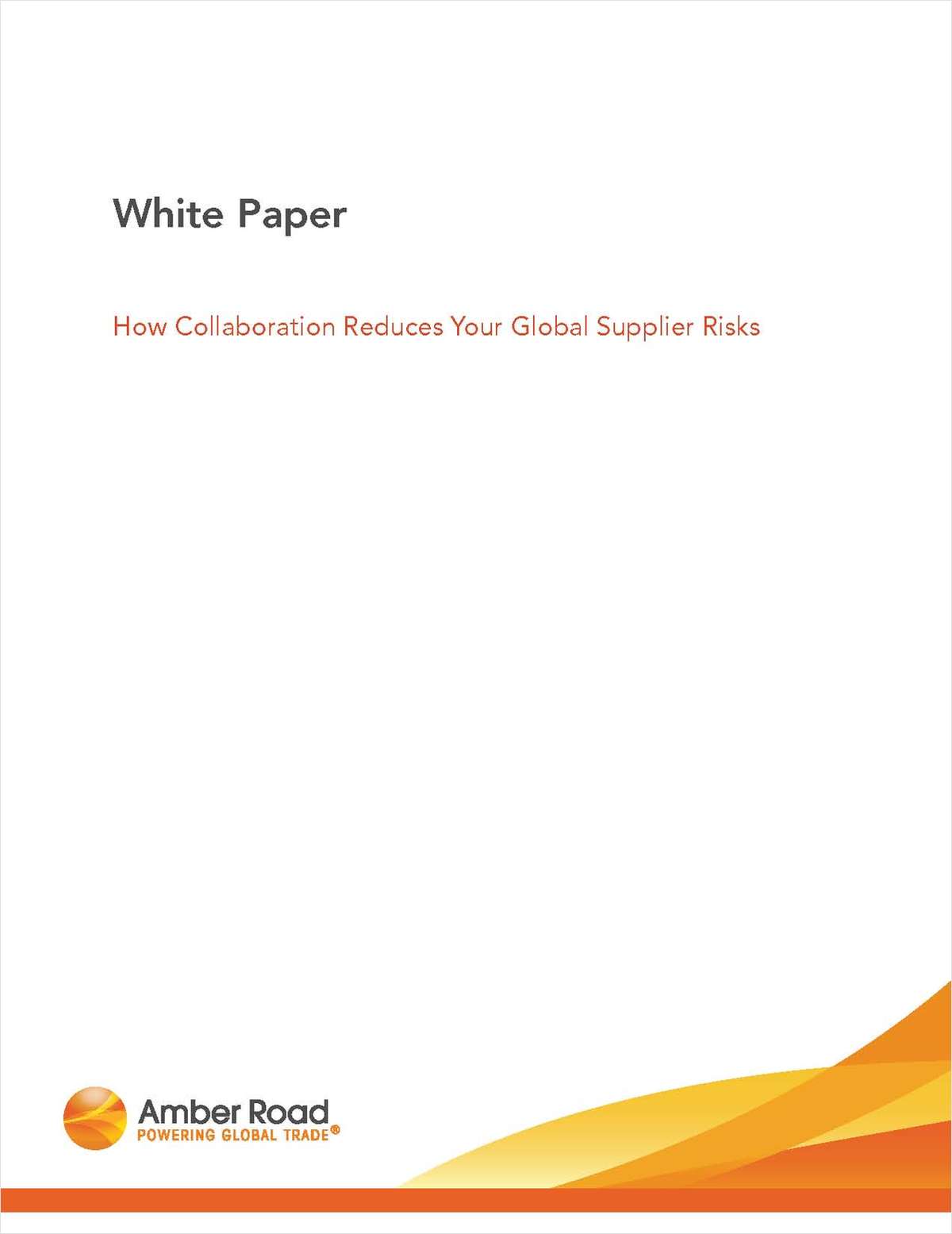 How Collaboration Reduces Your Global Supplier Risks