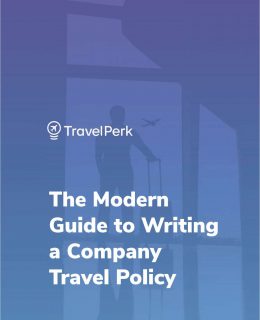The Modern Guide to Writing a Company Travel Policy