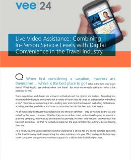 Live Video Assistance: Combining In-Person Service Levels with Digital Convenience in the Travel Industry