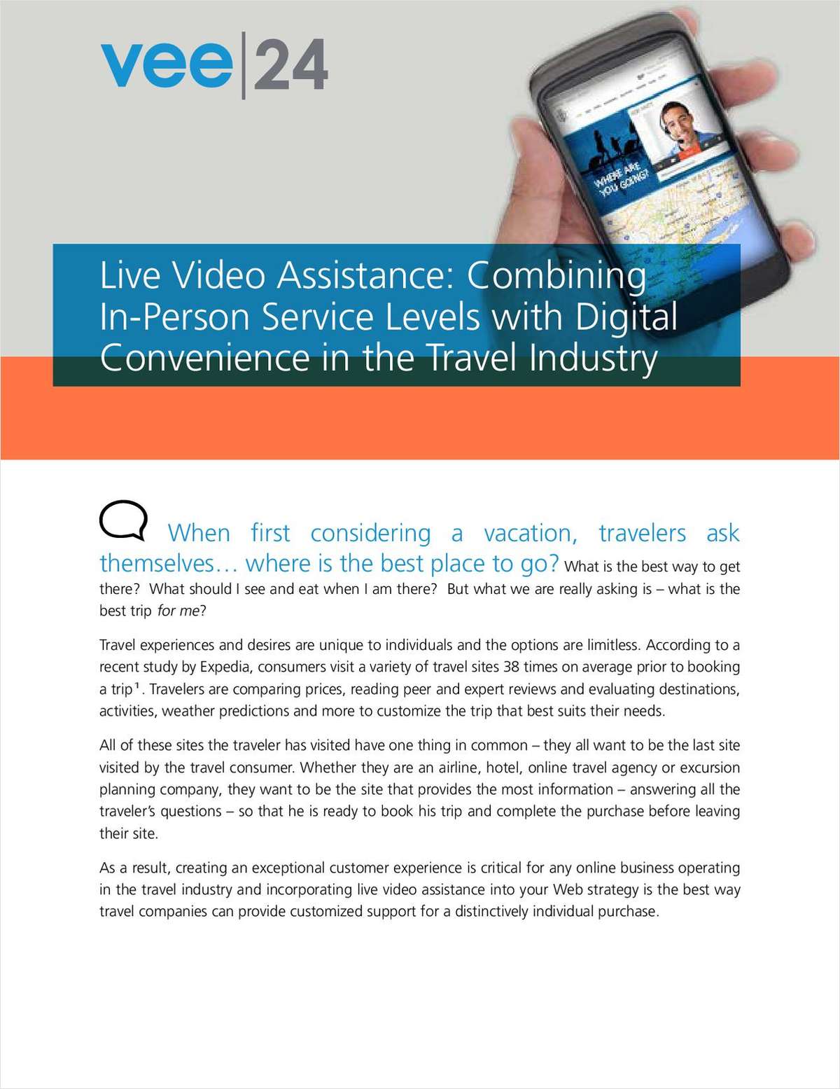 Live Video Assistance: Combining In-Person Service Levels with Digital Convenience in the Travel Industry