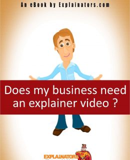 Does My Business Need An Explainer Video ?