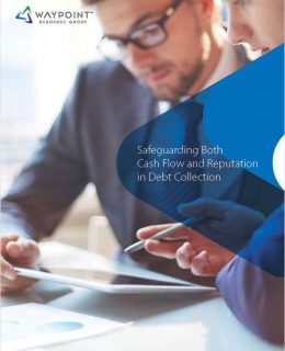 Safeguarding Both Cash Flow and Reputation in Debt Collection