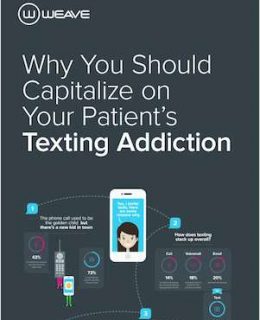 Why You Should Capitalize On Your Dental and Optometry Patients' Texting Addiction