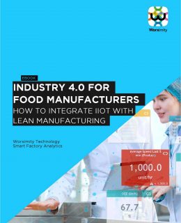 Industry 4.0 For Food Manufacturers - How to Integrate IIoT with Lean Manufacturing
