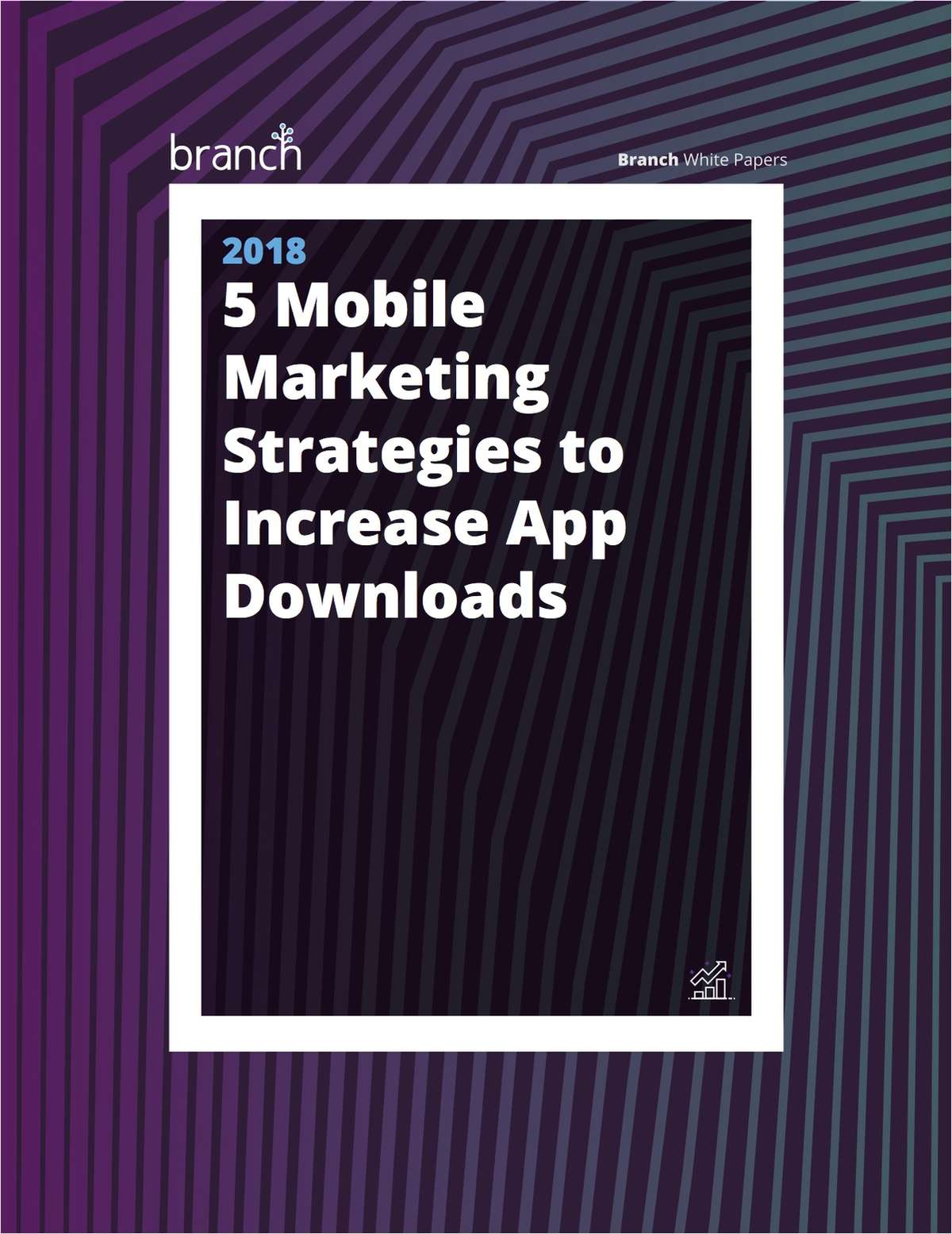 5 Mobile Marketing Strategies to Increase App Downloads