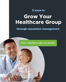 5 Ways to Grow Your Healthcare Group Through Reputation Management