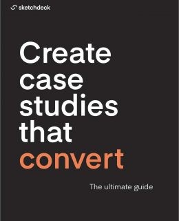 Create Case Studies That Convert
