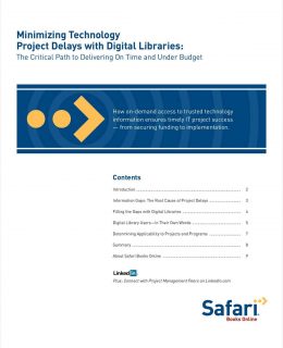 Minimizing Technology Project Delays with Digital Libraries: The Critical Path to Delivering On Time and Under Budget