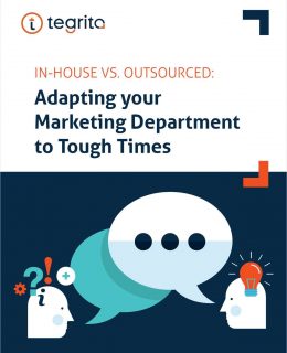 In-House Vs. Outsourced: Adapting your Marketing Department to Tough Times