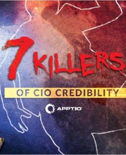 7 Killers of CIO Credibility