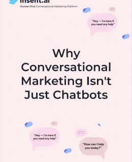 Why Conversational Marketing Isn't Just Chatbots