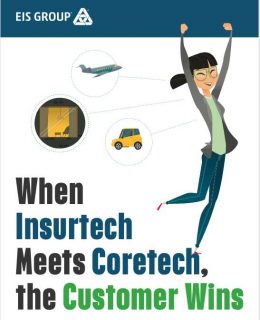 When Insurtech Meets Coretech, the Customer Wins