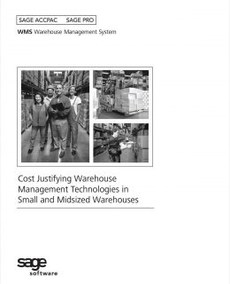 Small and Midsized Warehouses: Cost Justifying Warehouse Management Technologies