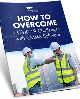 How To Overcome COVID-19 Challenges with CMMS Software
