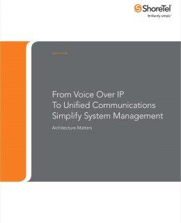 From Voice over IP to Unified Communications: Simplify System Management