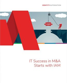IT Success in M&A Starts with IAM