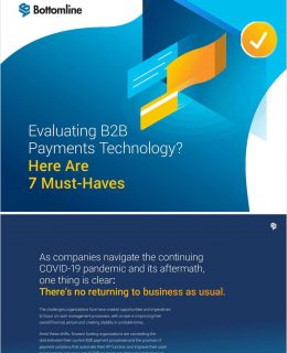 Evaluating B2B Payments Technology? Here are 7 Must-Haves