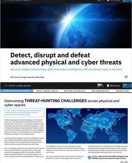 Detect, disrupt and defeat advanced physical and cyber threats