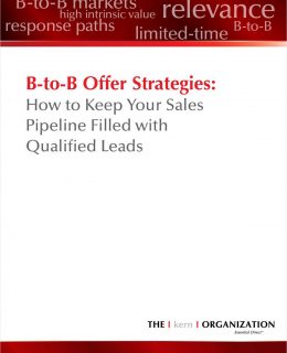 B-to-B Offer Strategies: How to Keep Your Sales Pipeline Filled with Qualified Leads