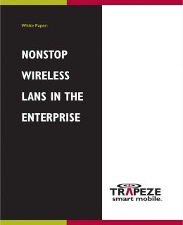 NonStop Wireless LANS in the Enterprise