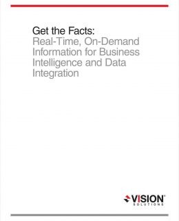 Get the Facts: Real-Time, On-Demand Information for Business Intelligence and Data Integration
