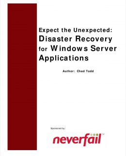 Expect the Unexpected: High Availability and Disaster Recovery for Windows Applications