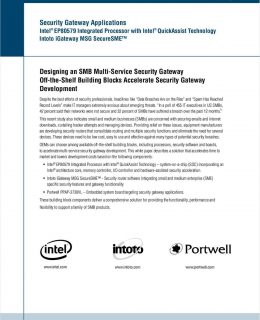 Designing an SMB Multi-Service Security Gateway Off-the-Shelf Building Blocks Accelerate Security Gateway Development