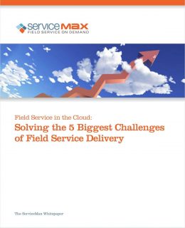 Solving the 5 Biggest Challenges of Field Service Delivery
