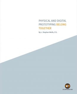 Physical and Digital Prototyping Belong Together