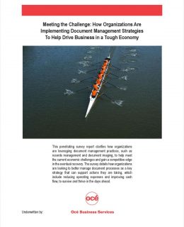 How Organizations are Implementing Document Management Strategies to Help Drive Business in a Tough Economy
