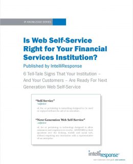 Is Web Self-Service Right for Your Financial Services Institution?