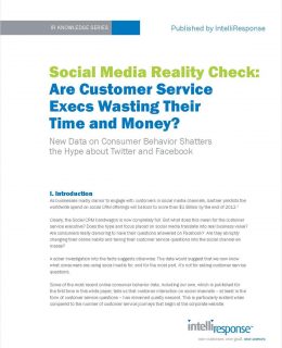 Social Media Reality Check: Are Customer Service Execs Wasting Their Time and Money?