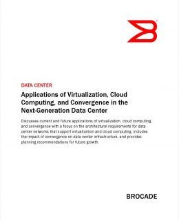 Applications of Virtualization, Cloud Computing, and Convergence in the Next-Generation Data Center