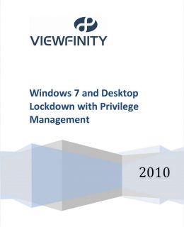 Windows 7 Desktop Lockdown with Privilege Management