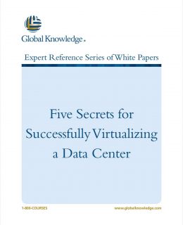 Five Secrets for Successfully Virtualizing a Data Center