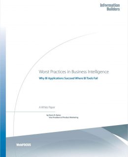 Top Four Worst Practices In Business Intelligence: Why BI Applications Succeed Where BI Tools Fail