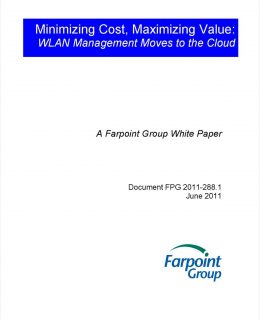 Minimizing Cost, Maximizing Value: WLAN Management Moves to the Cloud