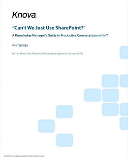Can't We Just Use SharePoint? A Knowledge Manager's Guide to Productive Conversations with IT