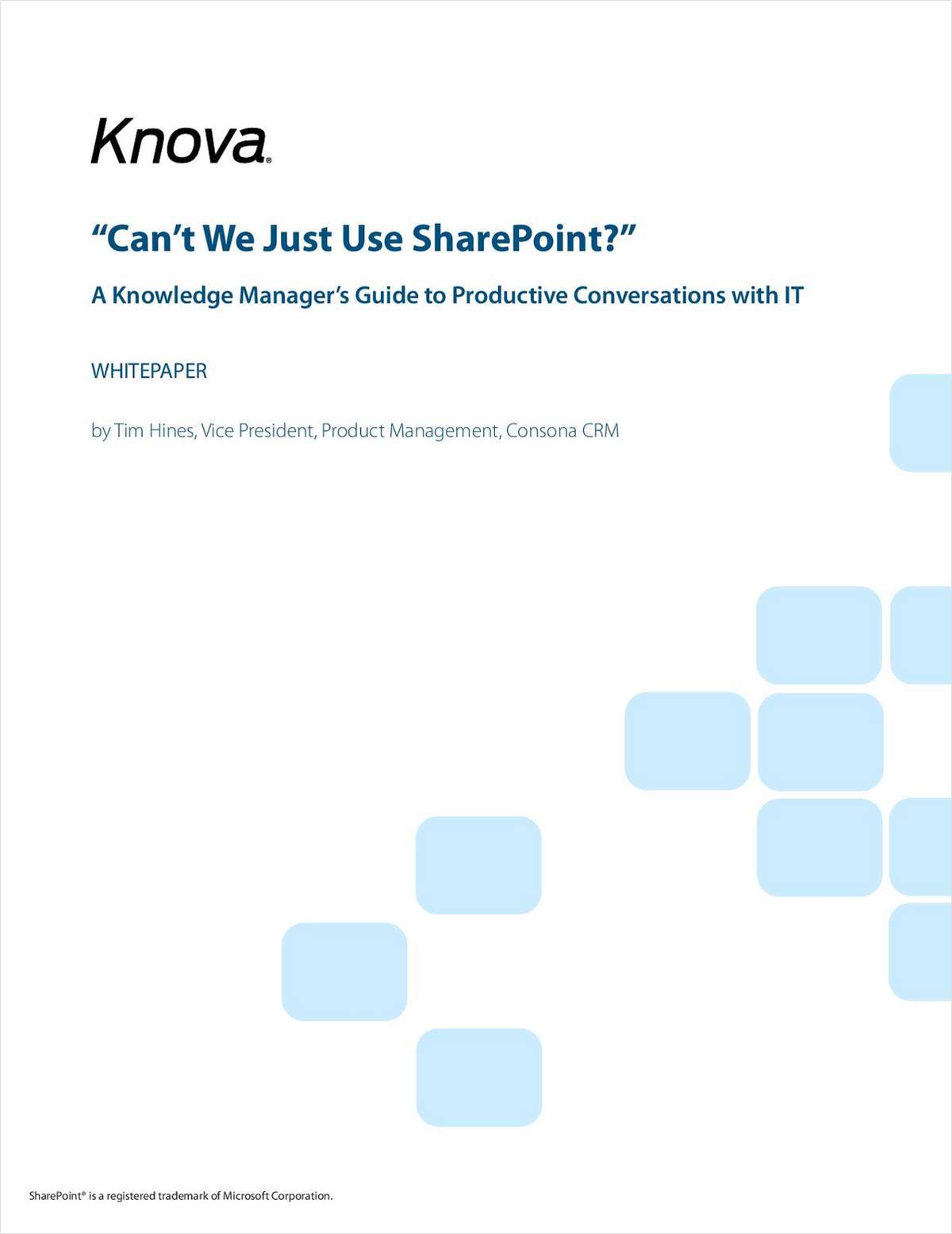 Can't We Just Use SharePoint? A Knowledge Manager's Guide to Productive Conversations with IT