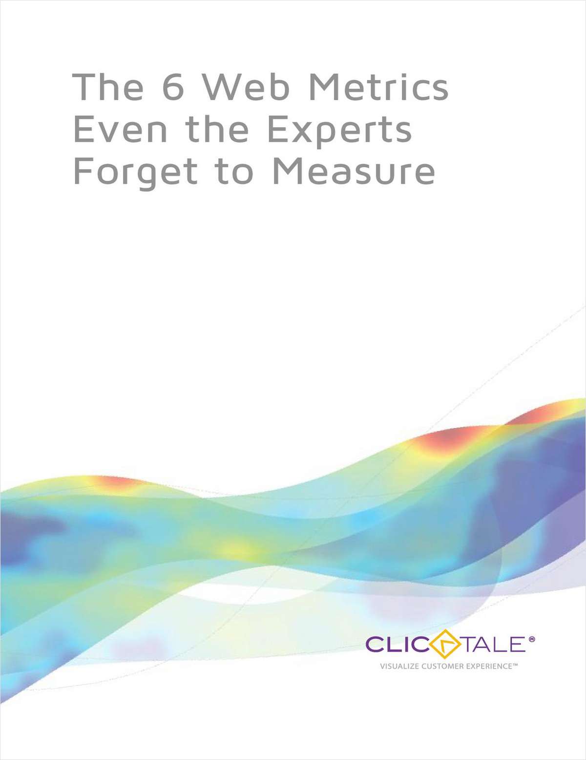 The 6 Web Metrics Even the Experts Forget to Measure