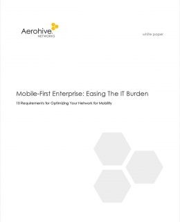 Mobile-First Enterprise: Easing The IT Burden