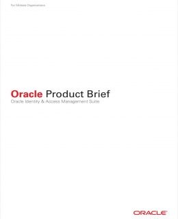 Oracle Product Brief: Oracle Identity & Access Management Suite & Oracle Database Security